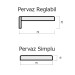 Pervaz Simplu / Reglabil